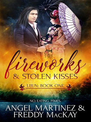 cover image of Fireworks and Stolen Kisses